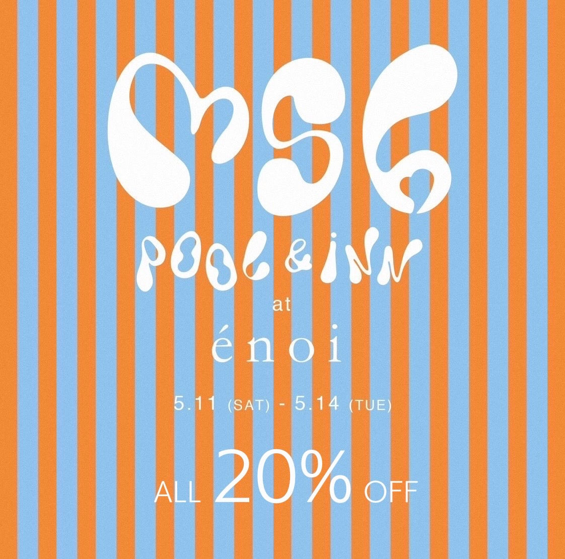 ポップアップストア】mgb POOL＆INN - at énoiイベント告知🧡