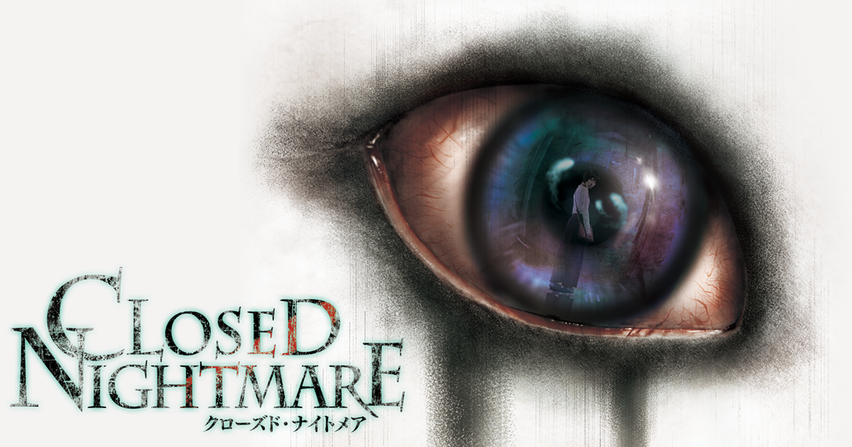 Enter | CLOSED NIGHTMARE［クローズド・ナイトメア］ | 日本一