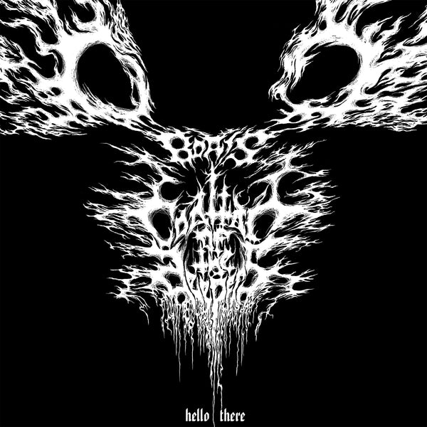 Coaltar of the Deepers & Boris “hello there” - Deathwish Inc