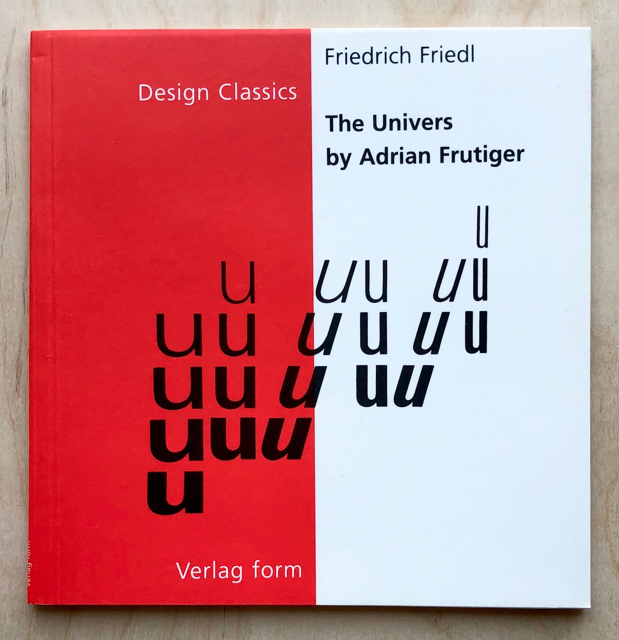 THE UNIVERS by adrian Frutiger and Friedrich Friedl – Familiar Trees