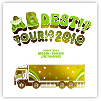 AB DEST!? TOUR!? 2010 SUPPORTED BY HUDSONxGReeeeN LIVE!? DeeeeS