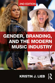 Gender, Branding, and the Modern Music Industry | The Social Construct