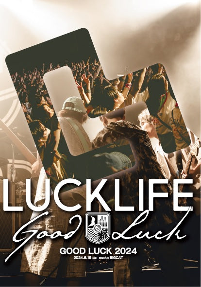 LIVE DVD「ラックライフ GOOD LUCK 2024 2024.6.15(sat) osaka BIGCAT