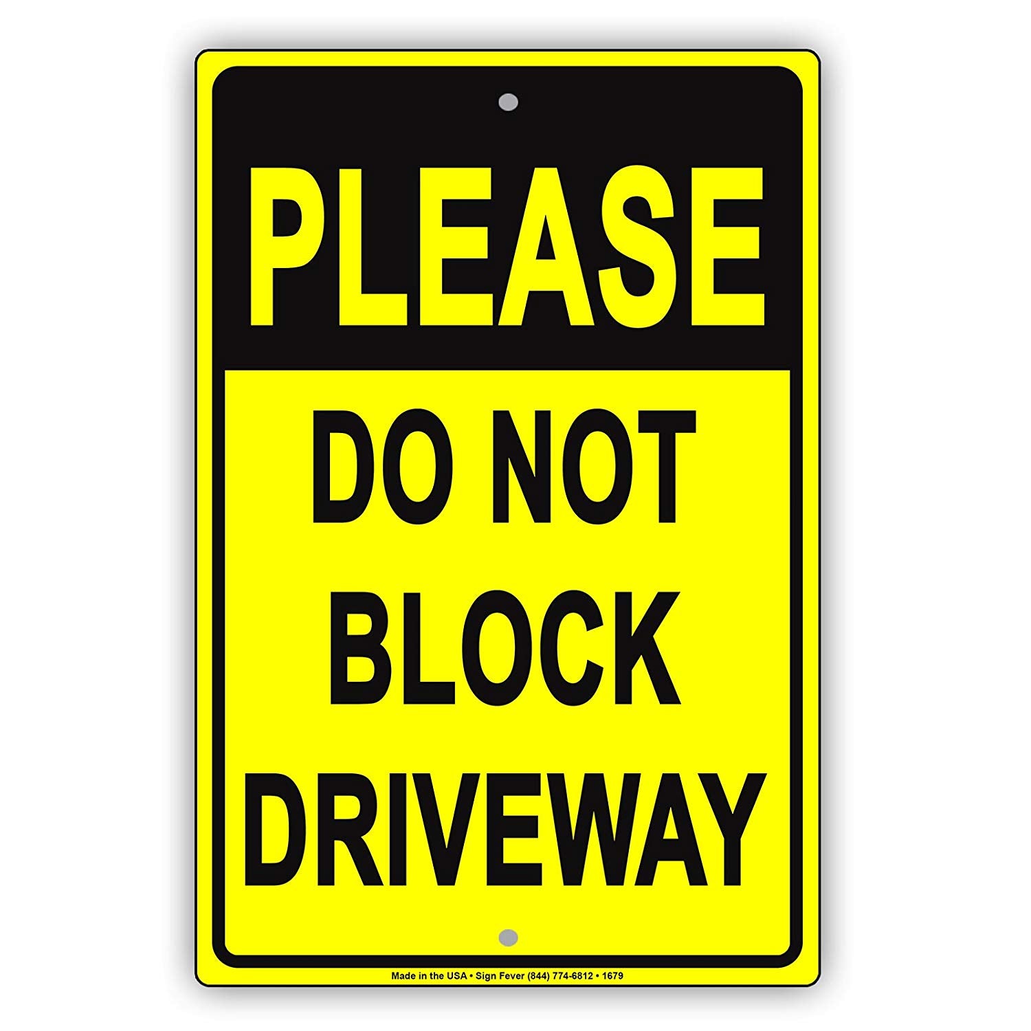 Please Do Not Block Driveway Sign | Aluminum Sign – Sign Fever