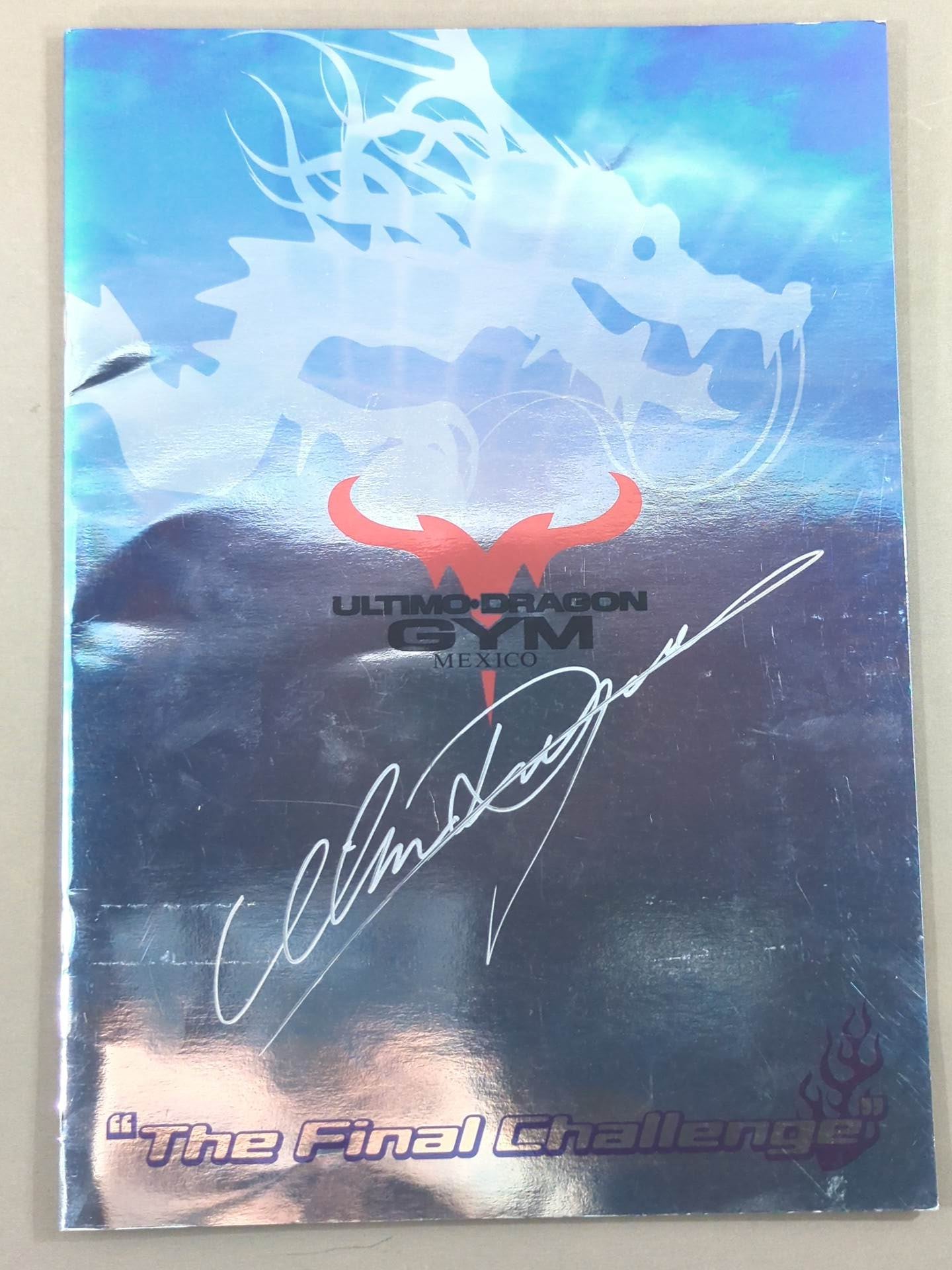 ウルティモ・ドラゴン 直筆サイン入り】ウルティモ・ドラゴン主催興行