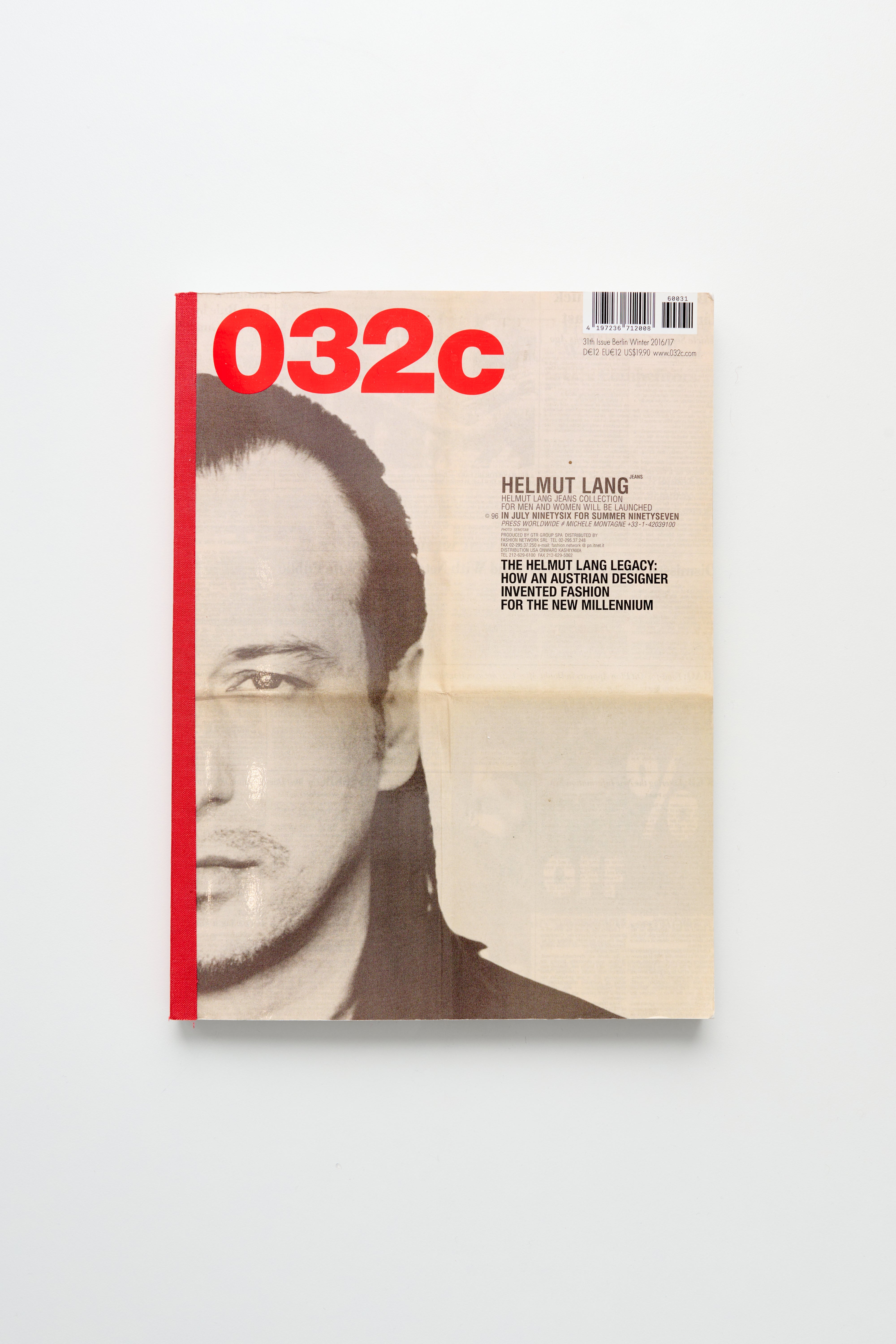 032c Issue 31 Helmut Lang – Très Bien
