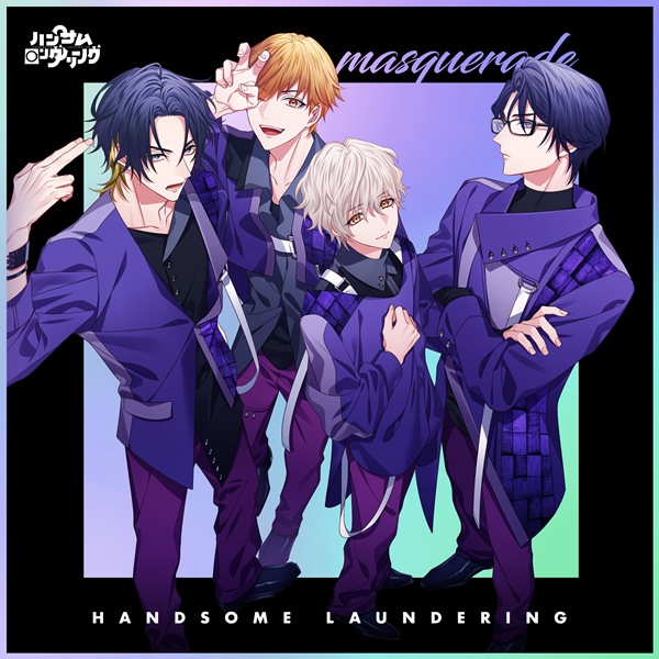 masquerade（『ハンサムロンダリング』EDテーマ曲） – TEAM Entertainment