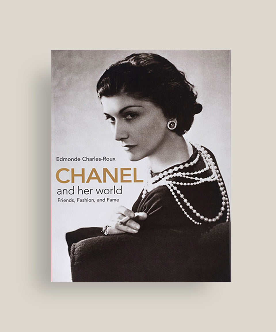 Chanel and Her World: Friends, Fashion, and Fame – Vendome Press
