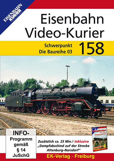 Eisenbahn-Kurier Video 158 - 8558, Baureihe 03