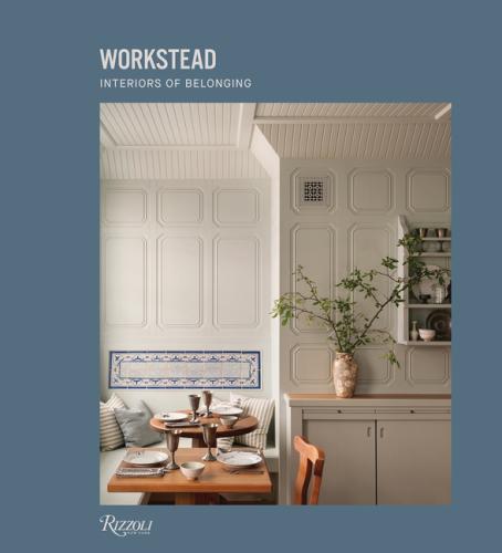 Workstead: Interiors of Belonging – Hygge Life