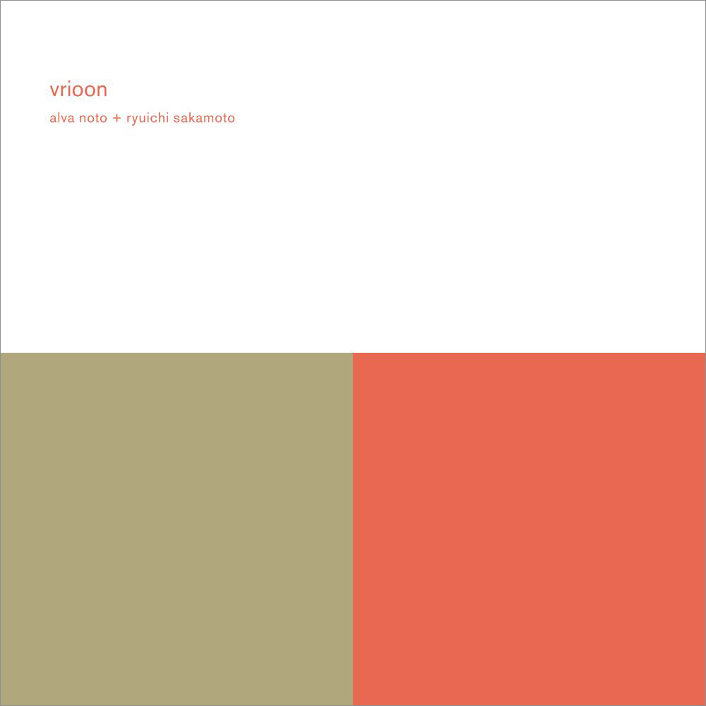 Alva Noto + Ryuichi Sakamoto“Vrioon (reMASTER)” | Inpartmaint Inc