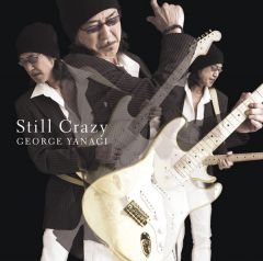Still Crazy | 柳 ジョージ | ソニーミュージックオフィシャルサイト