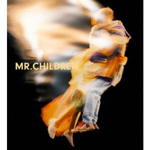 Mr.Children／Mr.Children 2015-2021 & NOW（初回生産限定盤／2CD+DVD