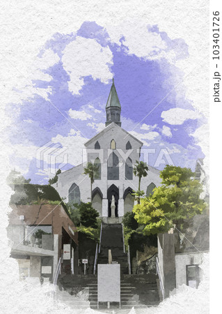 水彩画風 長崎 大浦天主堂 長崎県長崎市のイラスト素材 [103401726