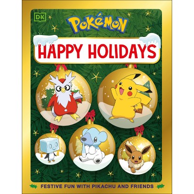 Pokémon Happy Holidays - by DK (Hardcover) : Target