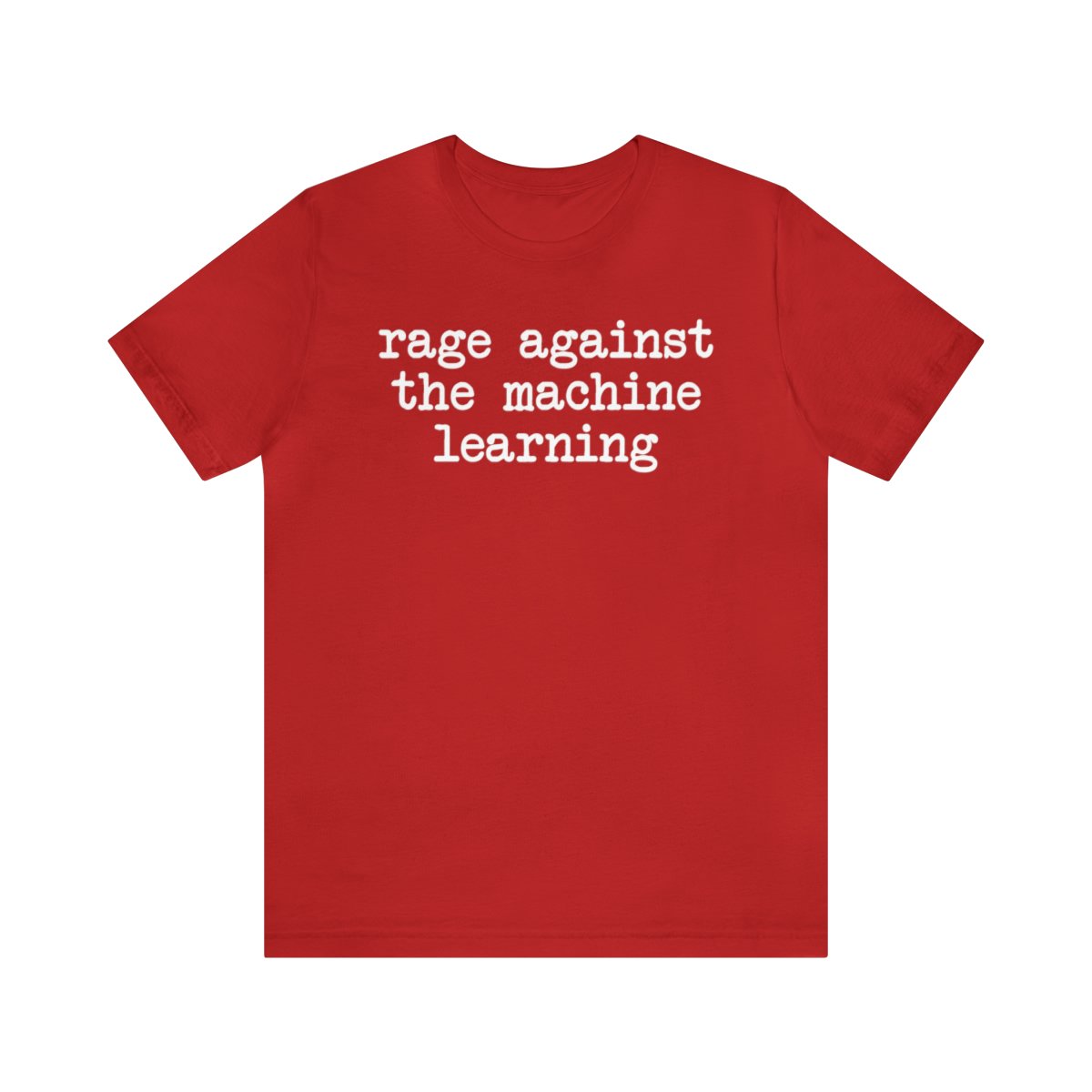 Rage Against The Machine Learning T-Shirt | Unisex Tee | Teesperky