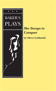 She Stoops to Conquer (Full Length) | Concord Theatricals