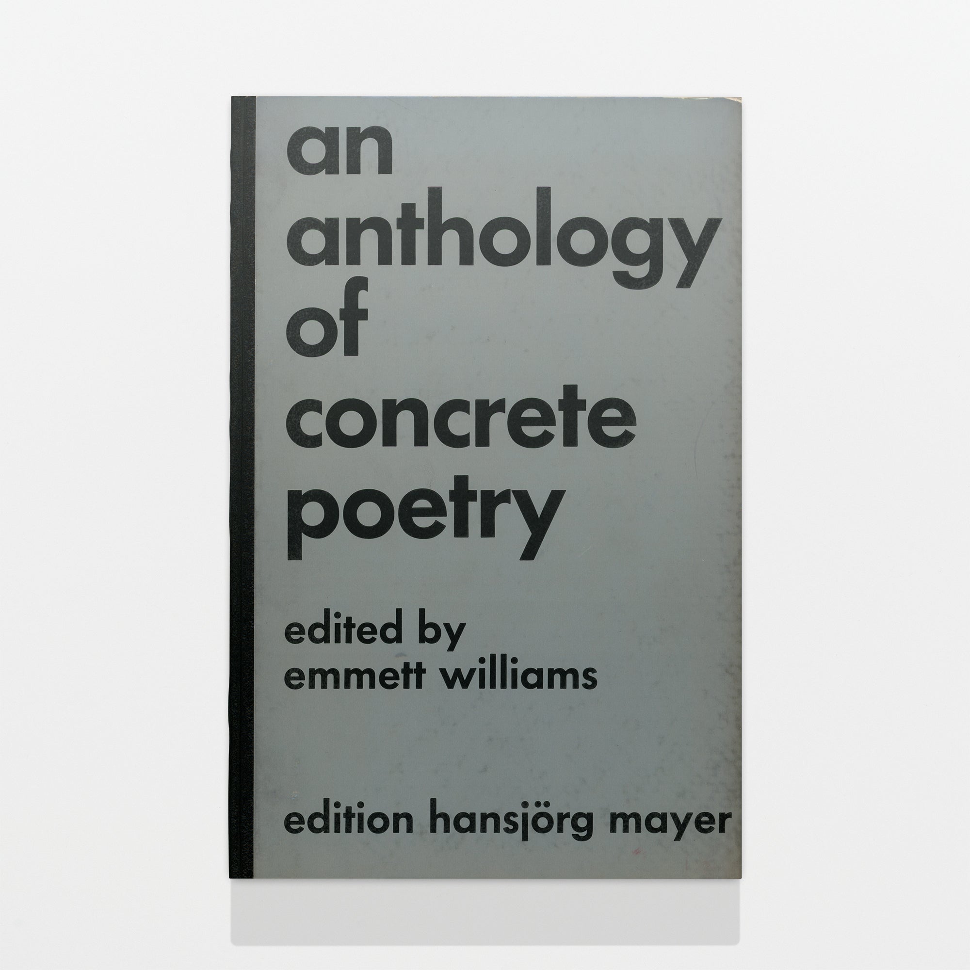 an anthology of concrete poetry | Emmett Williams, ed