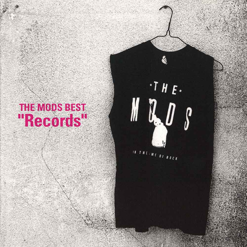 THE MODS BEST “Records” ｜ THE MODS OFFICIAL SITE