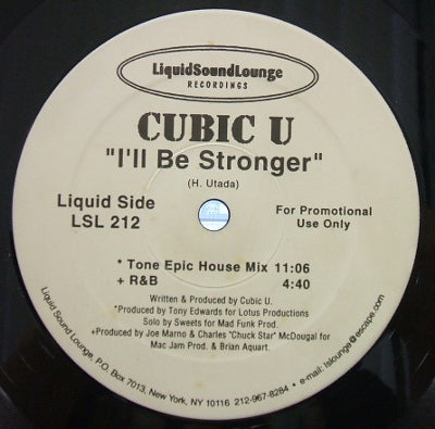 CUBIC U / I'll Be Stronger ( Liquid Sound Lounge – LSL 212, 12inch