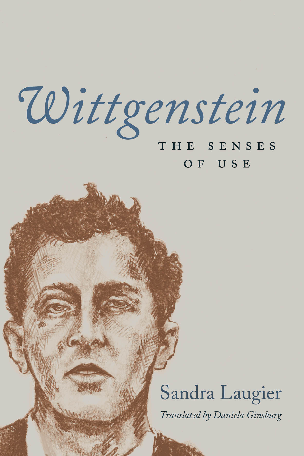 Wittgenstein: The Senses of Use, Laugier, Ginsburg
