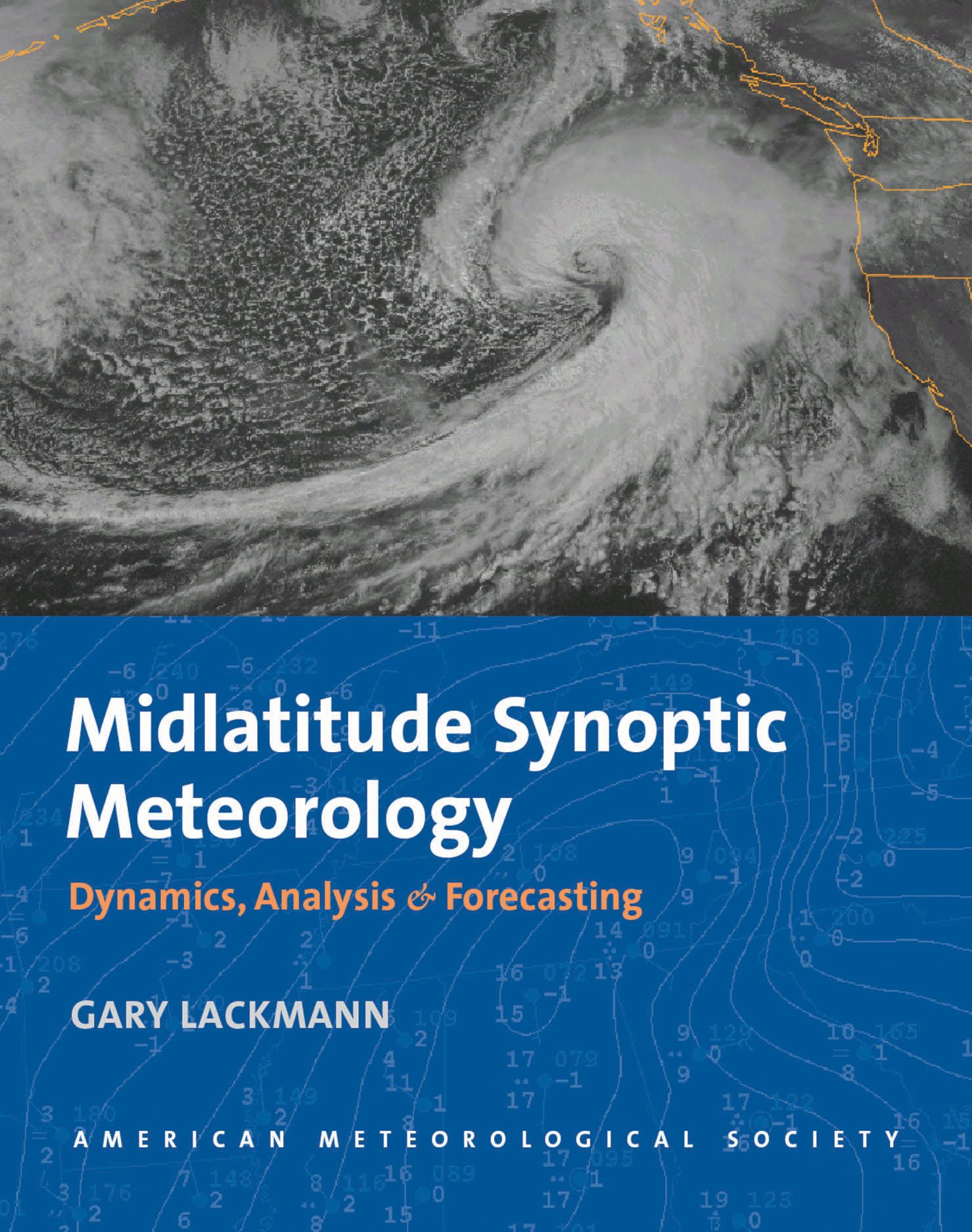 Midlatitude Synoptic Meteorology: Dynamics, Analysis, and
