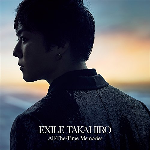 楽天市場】CD / EXILE TAKAHIRO / All-The-Time Memories / RZCD-86431