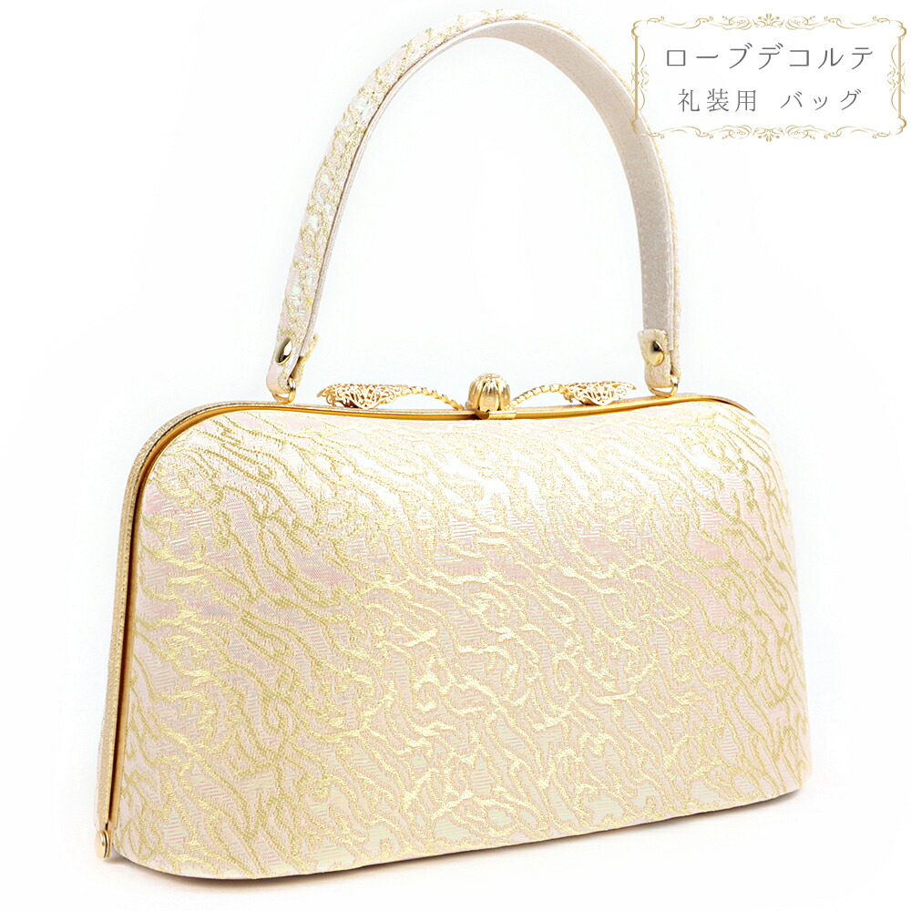 楽天市場】バッグ ローブデコルテ 和装バッグ 手提げバッグ 金