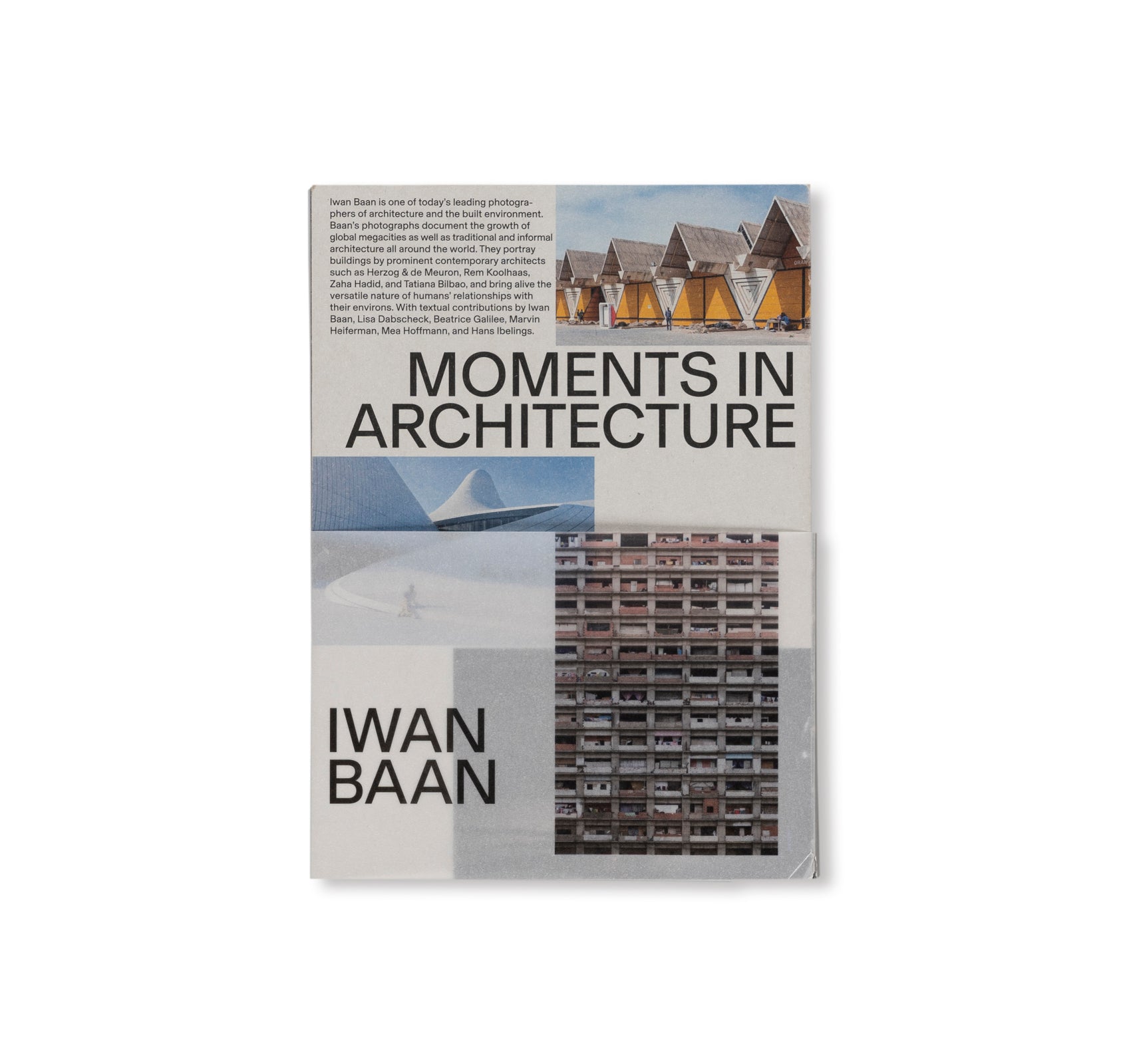 MOMENTS IN ARCHITECTURE by Iwan Baan – twelvebooks