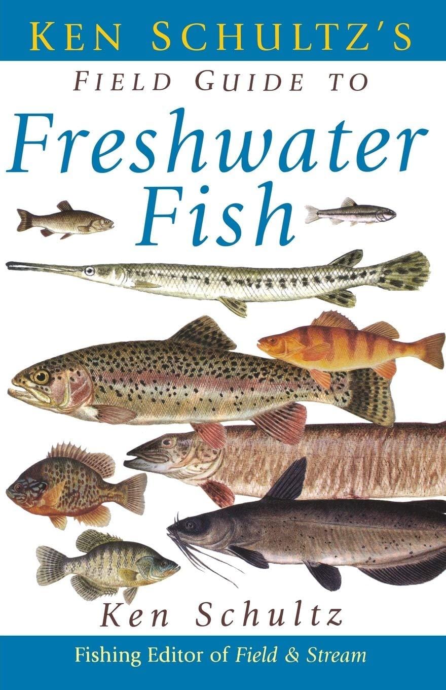Ken Schultz's Field Guide to Freshwater Fish — Turner Publishing