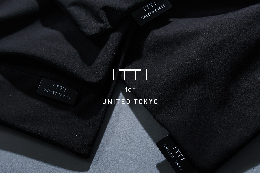 UNITEDTOKYO×ITTI｜UNITED TOKYO ONLINE STORE