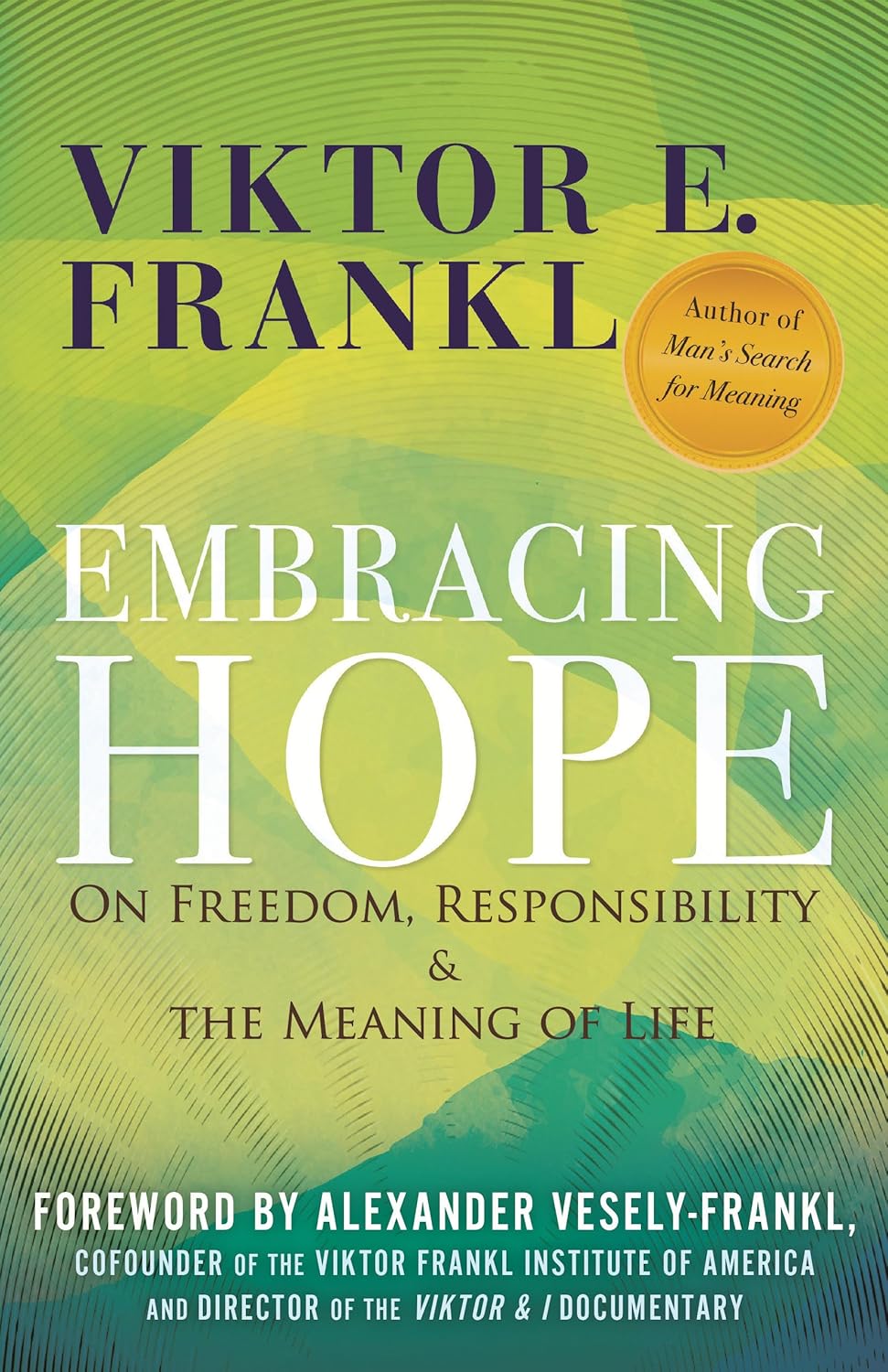 Viktor E. Frankl and the Search for Meaning – inSpirit: The UU