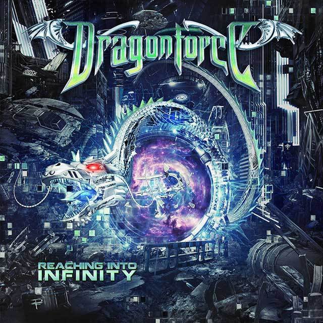 DRAGONFORCE / ドラゴンフォース「REACHING INTO INFINITY