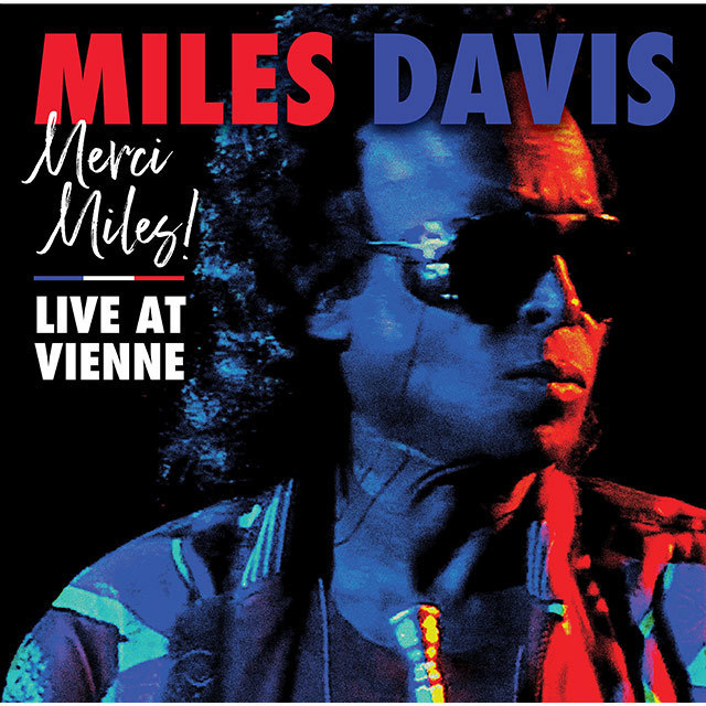 Miles Davis / マイルス・デイヴィス「Merci Miles! Live at Vienne