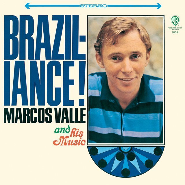 Marcos Valle / マルコス・ヴァーリ「BRAZILIANCE! / ブラジリアンス