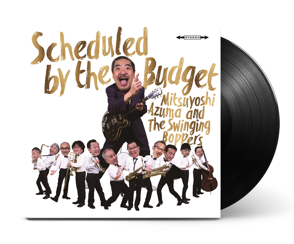 吾妻光良 & The Swinging Boppers「Scheduled by the Budget」（LP