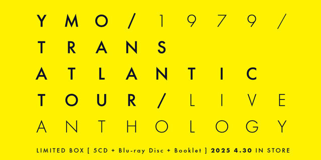 YMO 1979 TRANS ATLANTIC TOUR LIVE ANTHOLOGY | 商品詳細 | 大人の