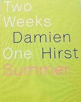 Two Weeks One Summer Damien Hirst ダミアン・ハースト| 古本買取