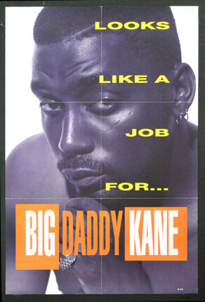 Looks Like A Job For - Big Daddy Kane | Original Vintage Poster