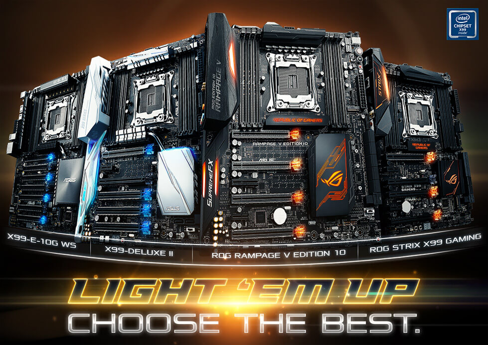 ASUS X99 Motherboards - NEW Intel® Core™ i7 Processors