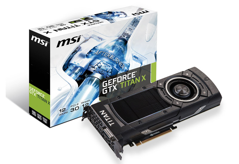 NTITAN X 12GD5 | MSI グラフィックボード GeForce GTX Titan X | 株式