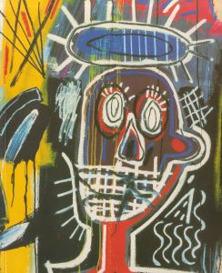 Jean - Michel Basquiat : Catalogue Raisonne / Jean - Michel