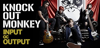 KNOCK OUT MONKEY 『INPUT ∝ OUTPUT』インタビュー | Special