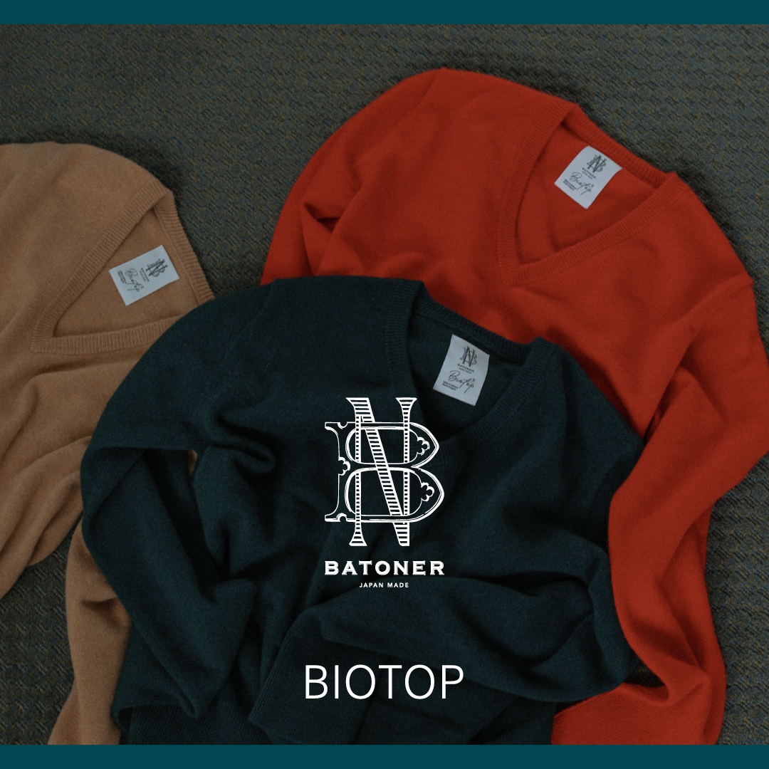 BATONER for BIOTOP 2025AW | TOPICS | BIOTOP – ビオトープ –
