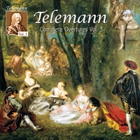 Telemann: Complete Overtures, Vol. 3 - Brilliant Classics