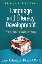 Language and Literacy Development: Second Edition: What Educators