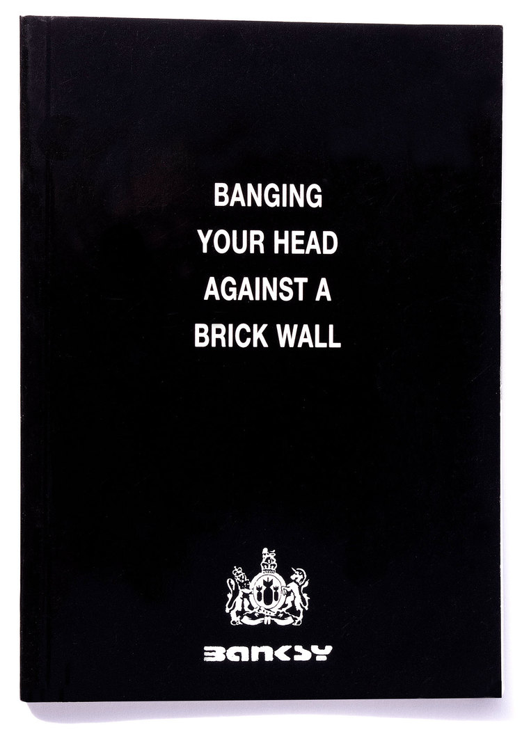 Banksy - Banging Your Head Against a Brick Wall (2nd Edition