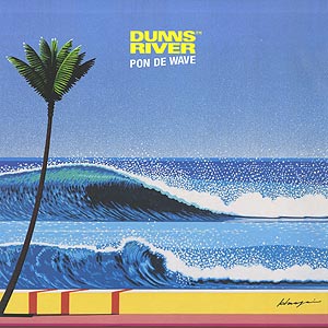 Pon De Wave / Dunns River どんずりばー LP レコード