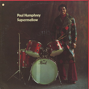 Paul Humphrey & The Funky Thumbs / Supermellow(LP) / Blue Thumb