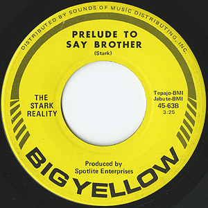 Stark Reality / Say Brother(7inch) / Big Yellow 1968 USオリジナル